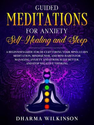 cover image of GUIDED MEDITATIONS FOR ANXIETY SELF-HEALING AND SLEEP
